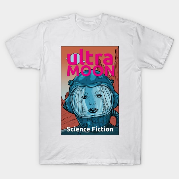 ULTRA MOON sci-fi travel to the moon T-Shirt by andres uran